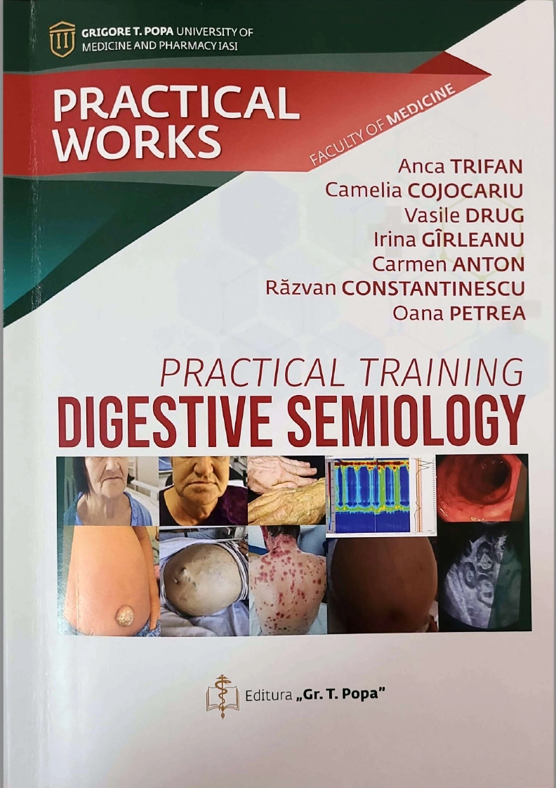 PRACTICAL TRAINING DIGESTIVE SEMIOLOGY Anca Trifan