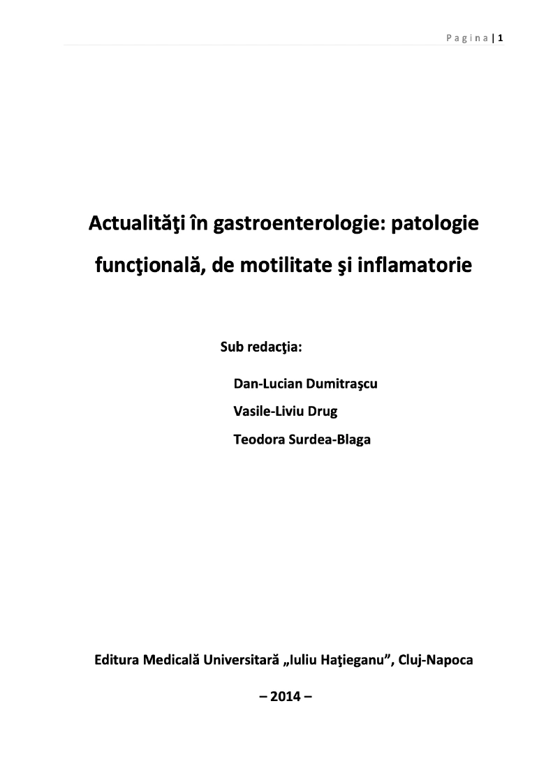 Actualităţi în gastroenterologie: patologie funcţională, de motilitate şi inflamatorie